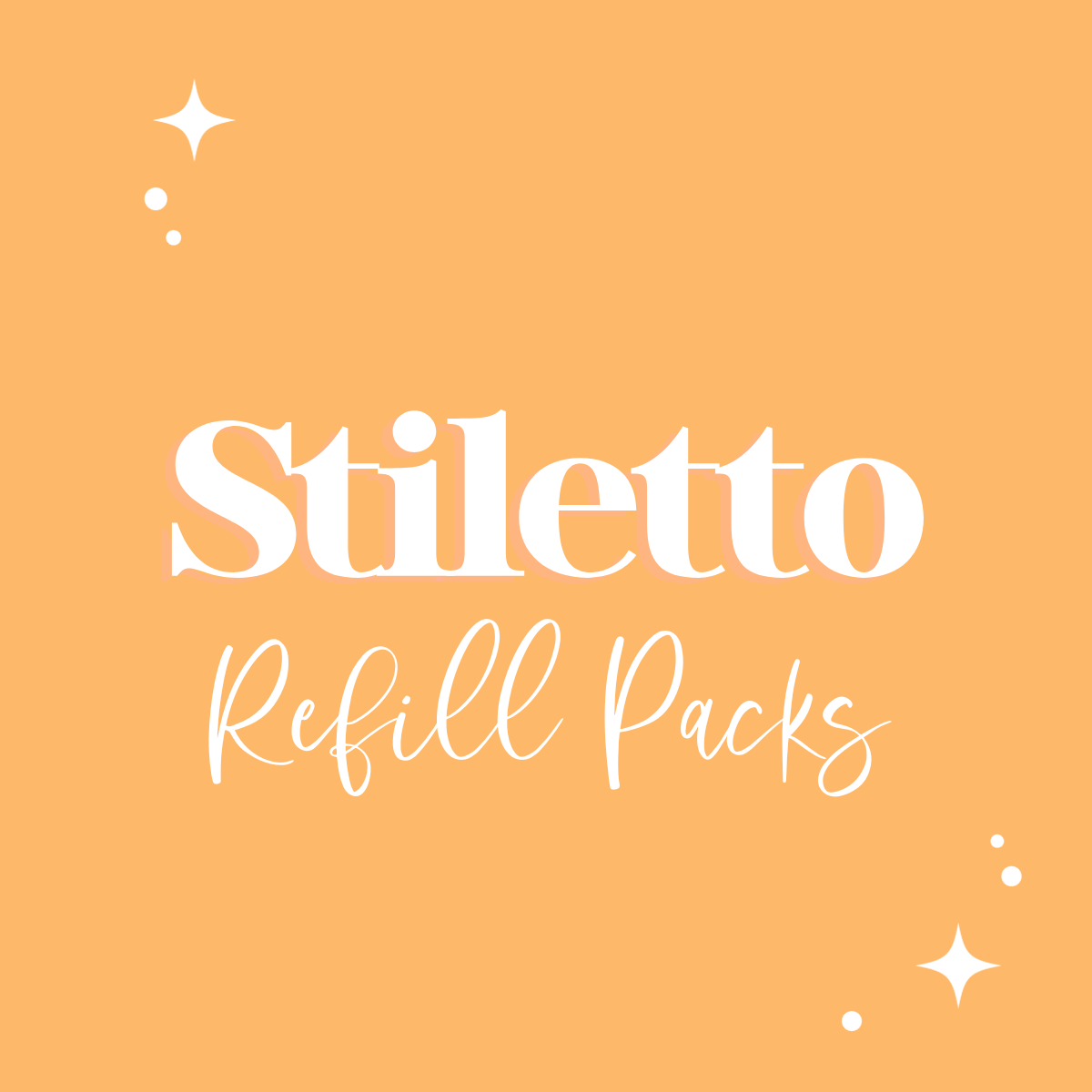 Stiletto Refill Packs